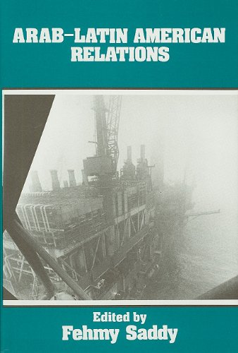 ArabLatin American Relations: Energy, Trade, and Investment,Used