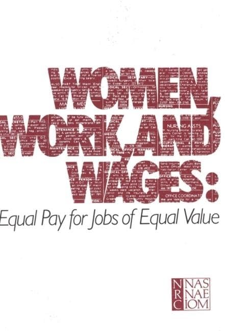 Women, Work, and Wages: Equal Pay for Jobs of Equal Value,Used