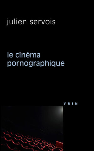 Le Cinema Porno (Philosophie Et Cinema) (French Edition),Used