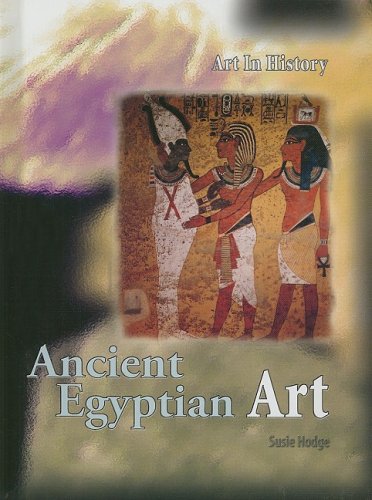 Ancient Egyptian Art (Art in History/2nd Edition),Used
