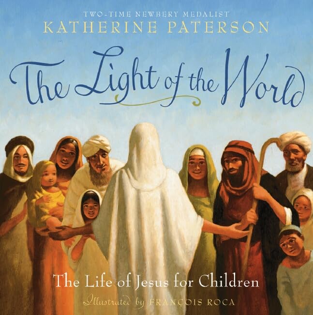 The Light of the World: The Life of Jesus for Children,Used