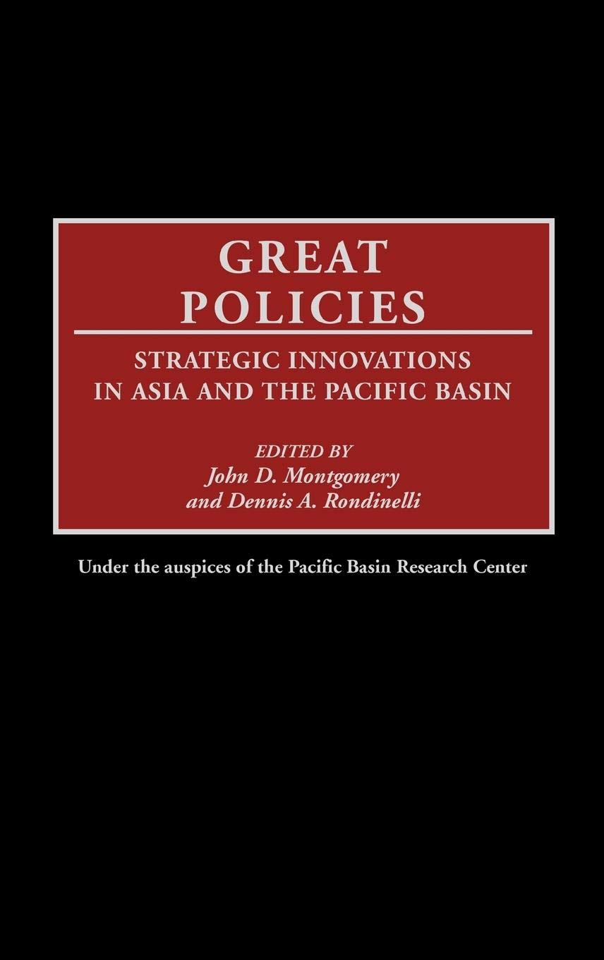 Great Policies: Strategic Innovations In Asia And The Pacific Basin (Bibliographies And Indexes In World),Used
