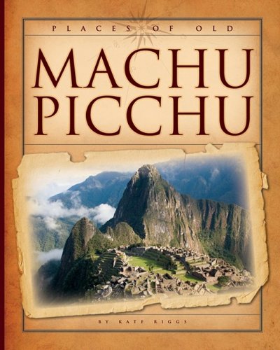 Machu Picchu (Places of Old),Used