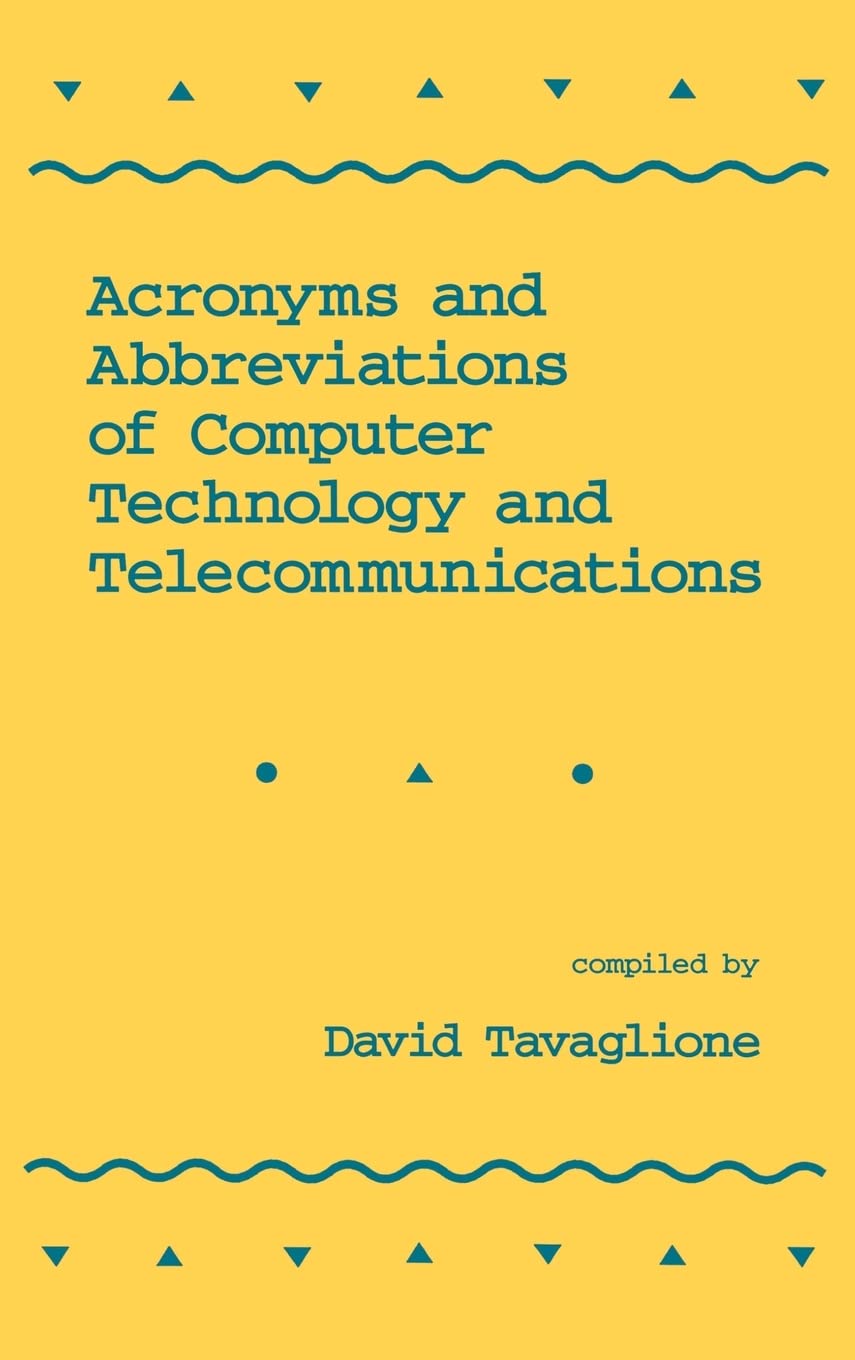 Acronyms and Abbreviations of Computer Technology and Telecommunications,Used