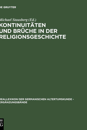 Kontinuitten und Brche in der Religionsgeschichte: Festschrift fr Anders Hultgrd zu seinem 65. Geburtstag am 23.12.2001 (Ergnzun,Used