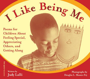 I Like Being Me: Poems for Children About Feeling Special, Appreciating Others, and Getting Along,Used