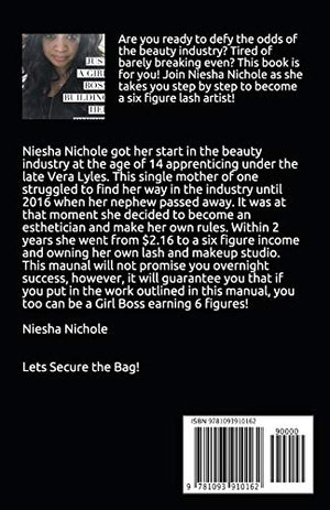 The Lash Boss Bible: How To Become A 6 Figure Lash Artist,Used