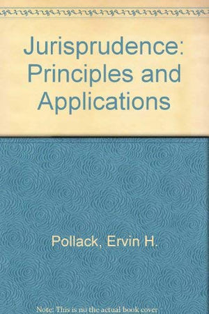 Jurisprudence: Principles and applications,Used