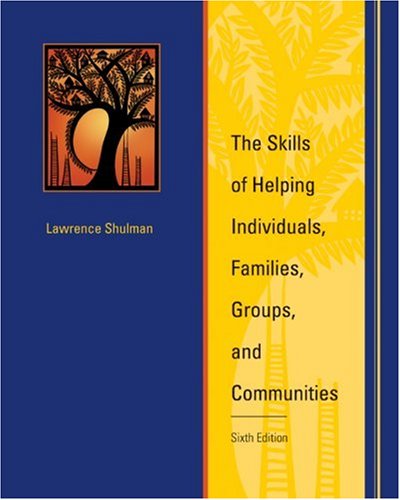 The Skills Of Helping Individuals, Families, Groups, And Communities,Used