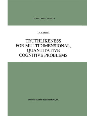 Truthlikeness for Multidimensional, Quantitative Cognitive Problems (Synthese Library, 254),New