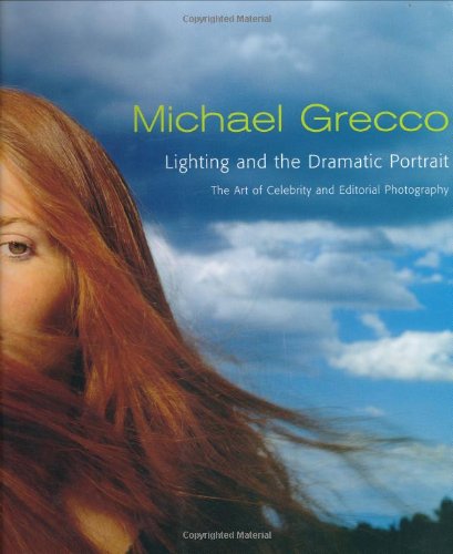 Lighting and the Dramatic Portrait: The Art of Celebrity and Editorial Photography,Used