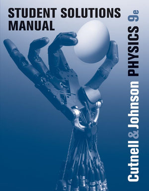 Student Solutions Manual to accompany Physics 9e,Used