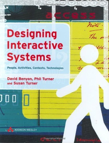 Designing Interactive Systems: People, Activities, Contexts, Technologies,Used