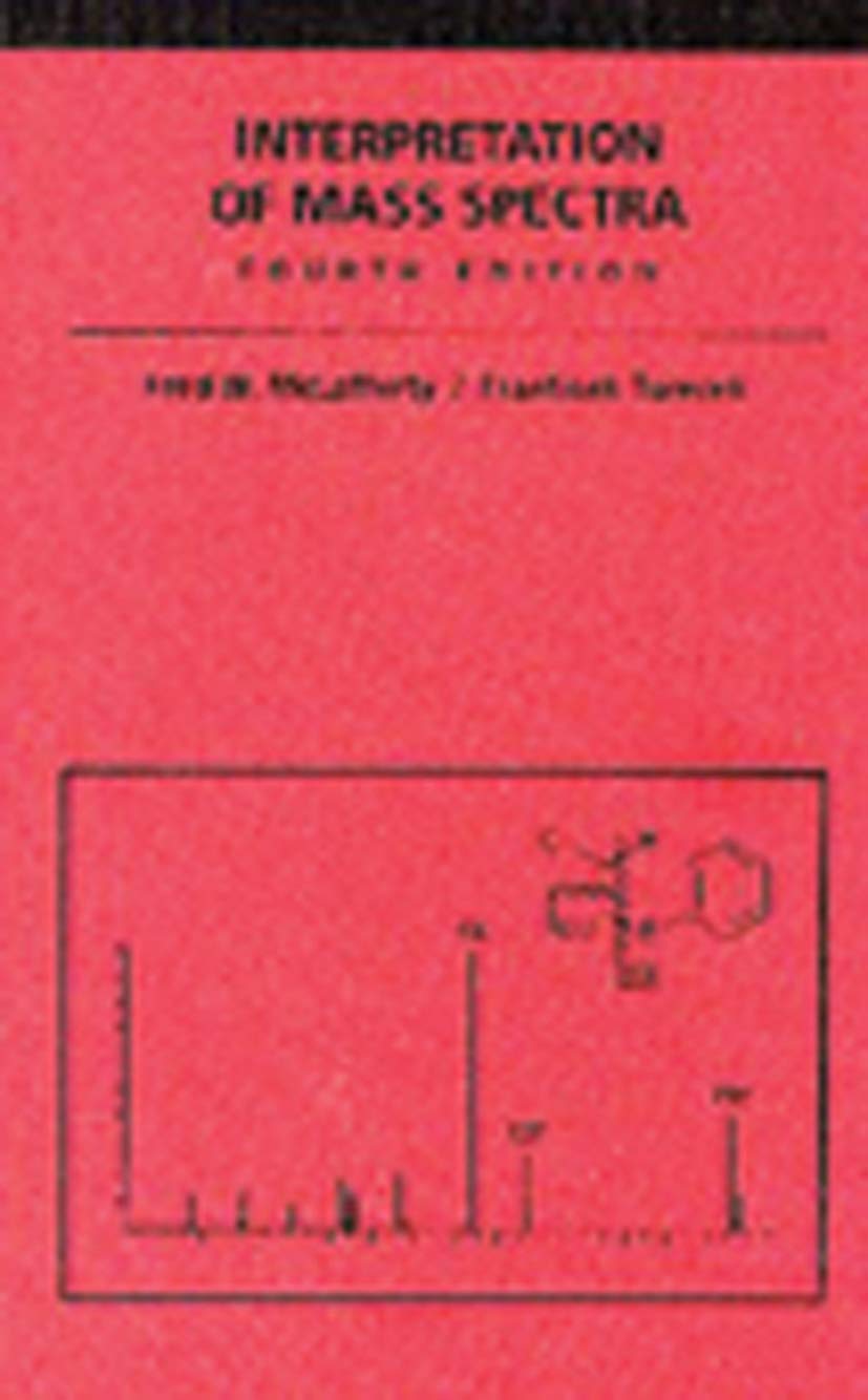 Interpretation of Mass Spectra,New