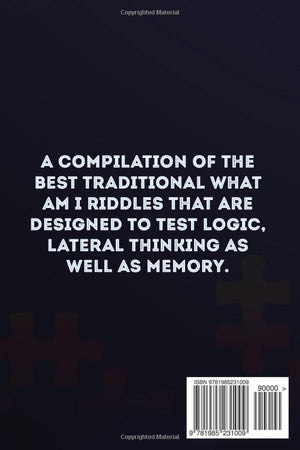 The Best What Am I Riddles: 300 Riddles, Brainteasers And Puzzles For The Whole Family,Used