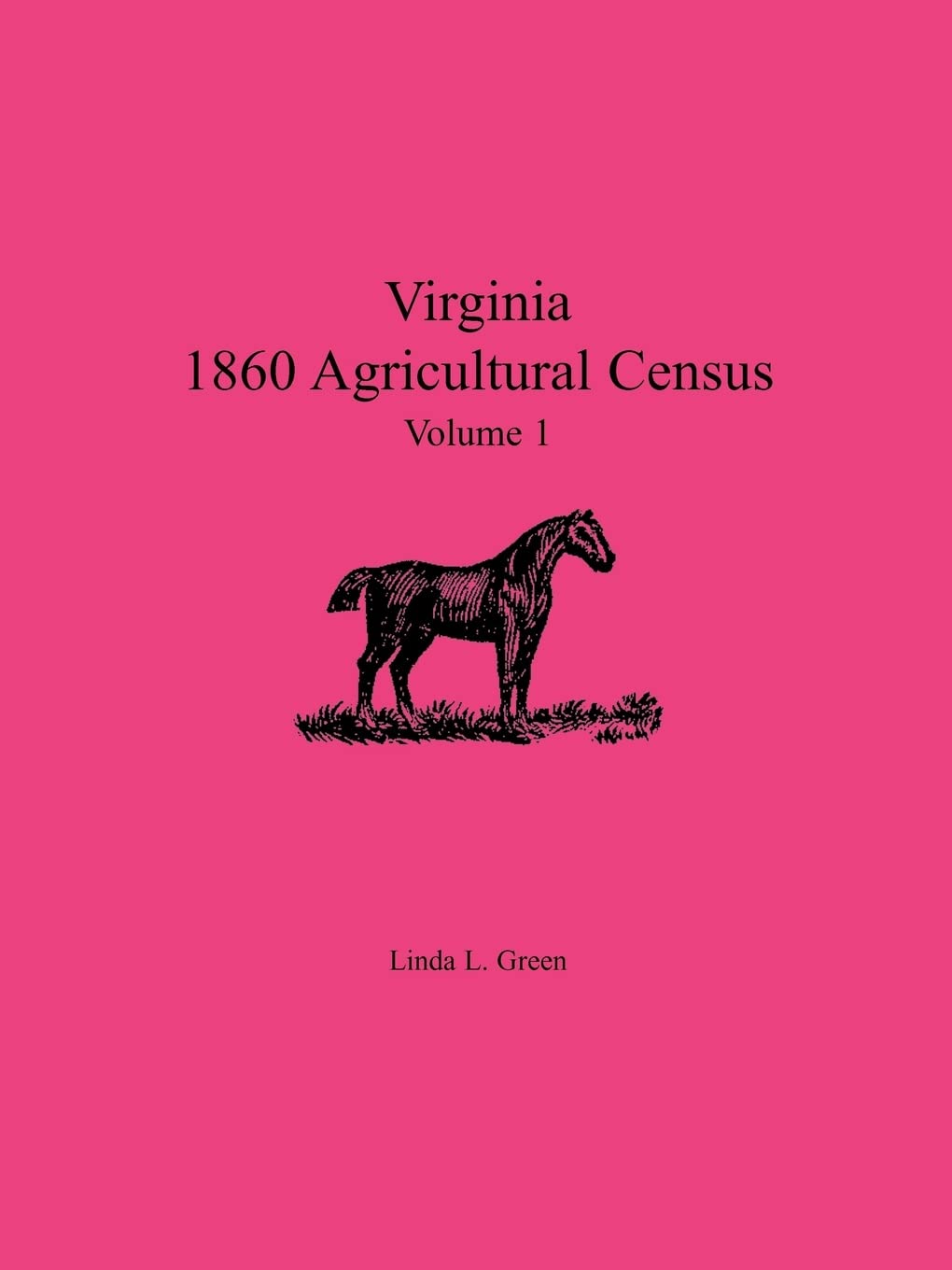 Virginia 1860 Agricultural Census, Vol. 1,Used