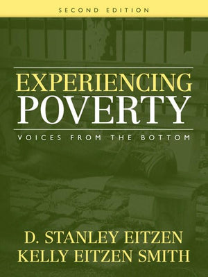 Experiencing Poverty: Voices From The Bottom (2Nd Edition),New