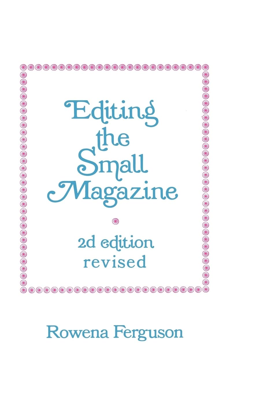 Editing the Small Magazine,Used