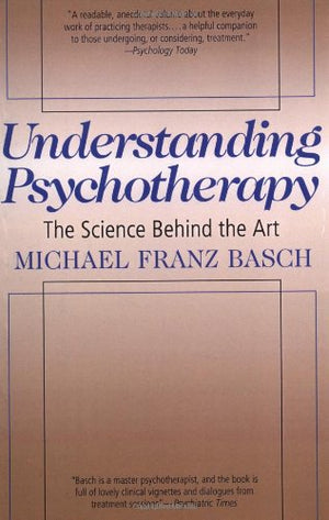 Understanding Psychotherapy: The Science Behind The Art,Used