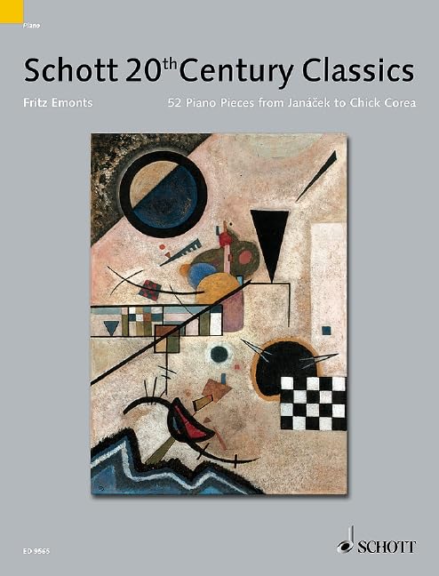 Schott'S 20Th Century Piano Classics: 54 Pieces From Janacek To Chick Corea,New