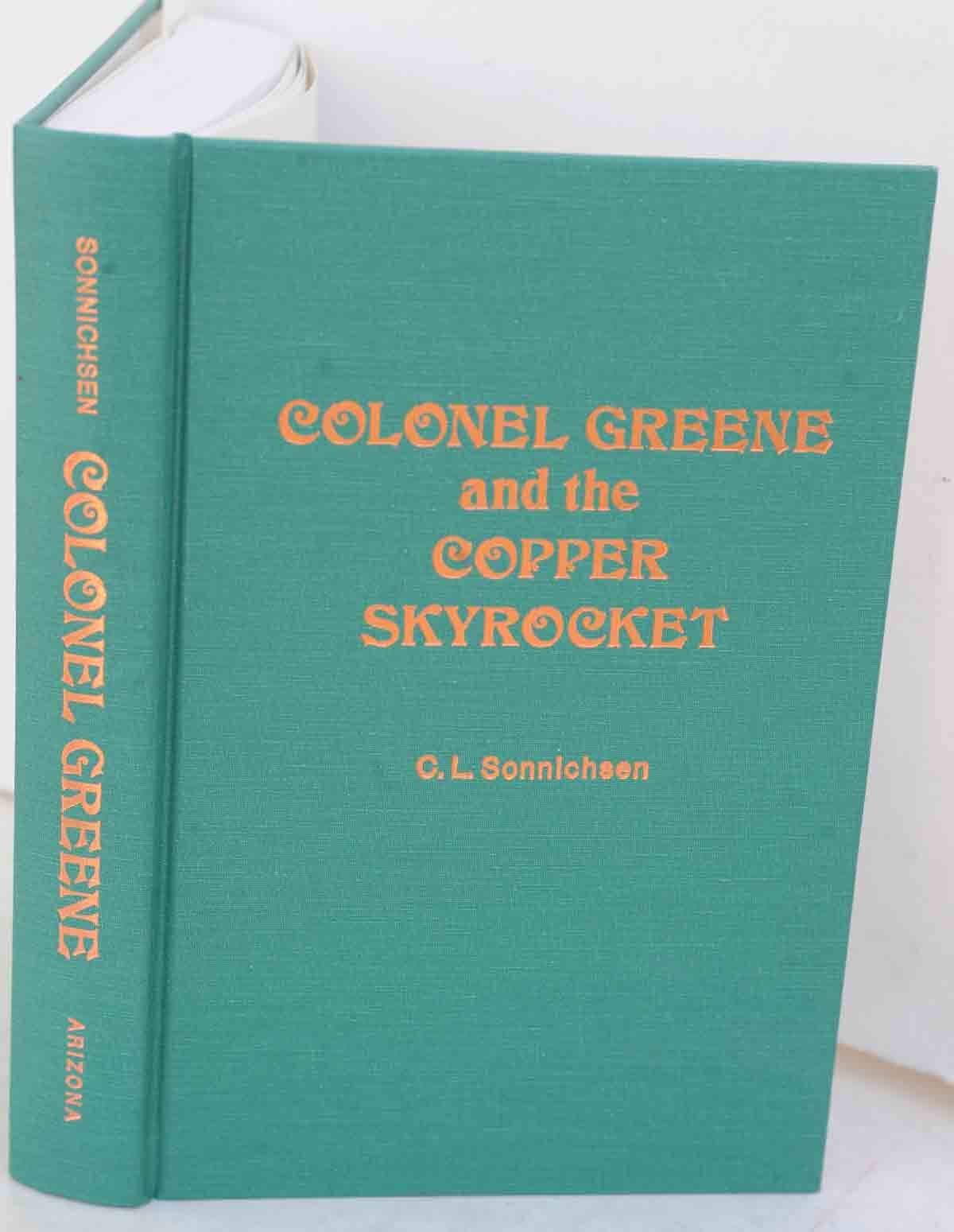 Colonel Greene and the Copper Skyrocket,Used