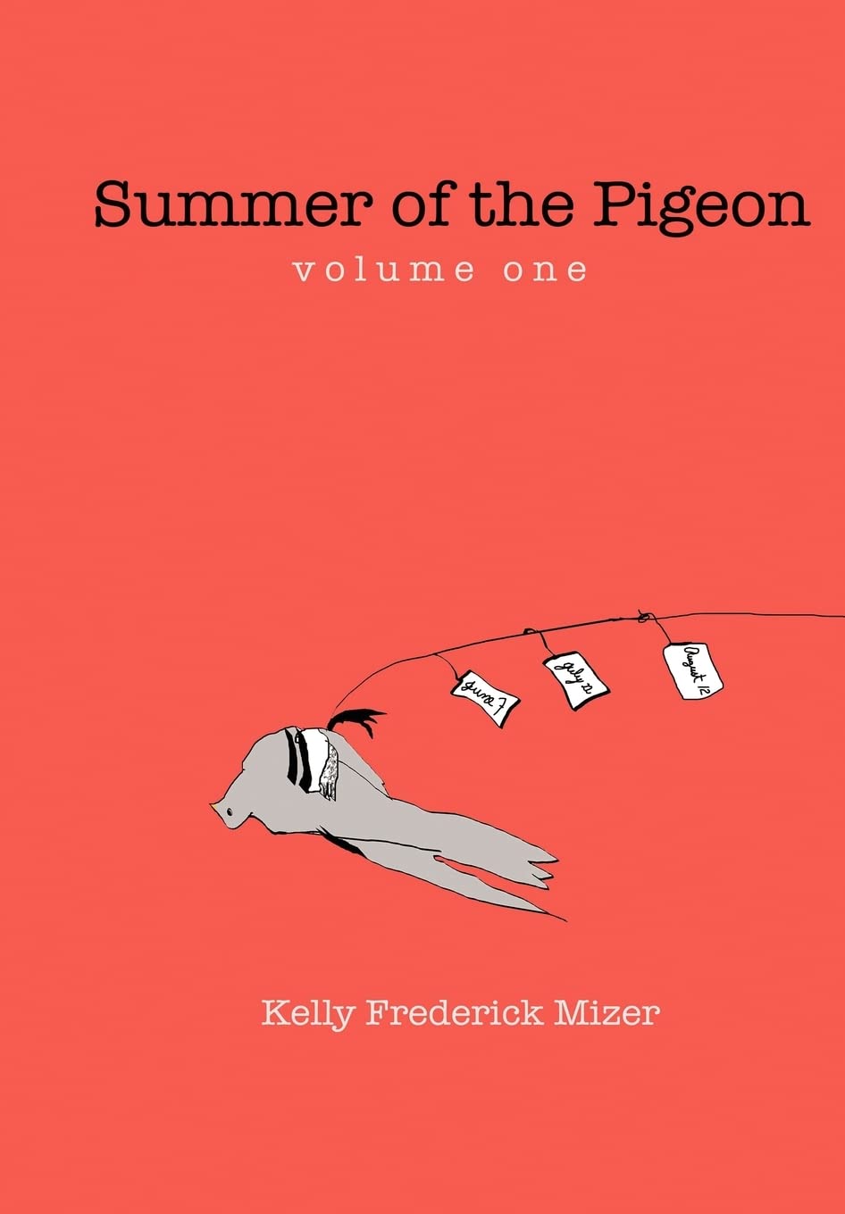 Summer of the Pigeon,Used