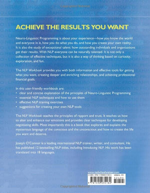 NLP Workbook: A Practical Guide to Achieving the Results You Want,New