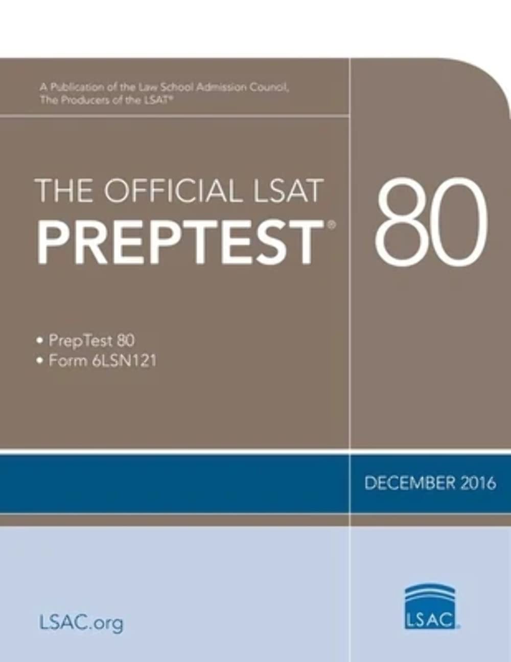 The Official LSAT PrepTest 80: (Dec. 2016 LSAT),New