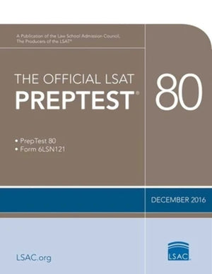 The Official LSAT PrepTest 80: (Dec. 2016 LSAT),New