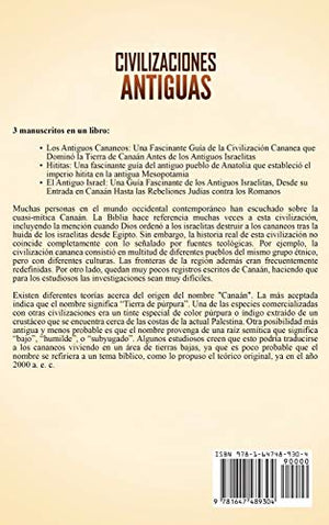Civilizaciones antiguas: Una gua fascinante sobre los antiguos cananeos, hititas y el antiguo Israel y su papel en la historia,Used