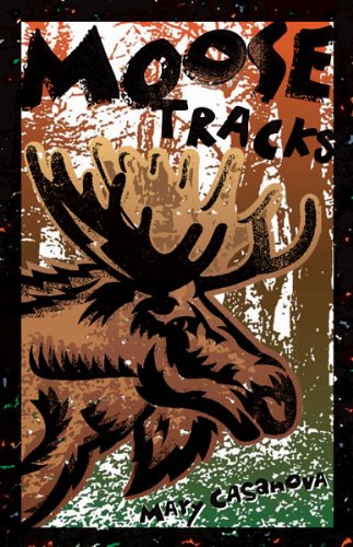 Moose Tracks (FeslerLampert Minnesota Heritage),Used