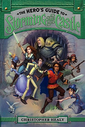 The Hero's Guide to Storming the Castle (Hero's Guide, 2),Used