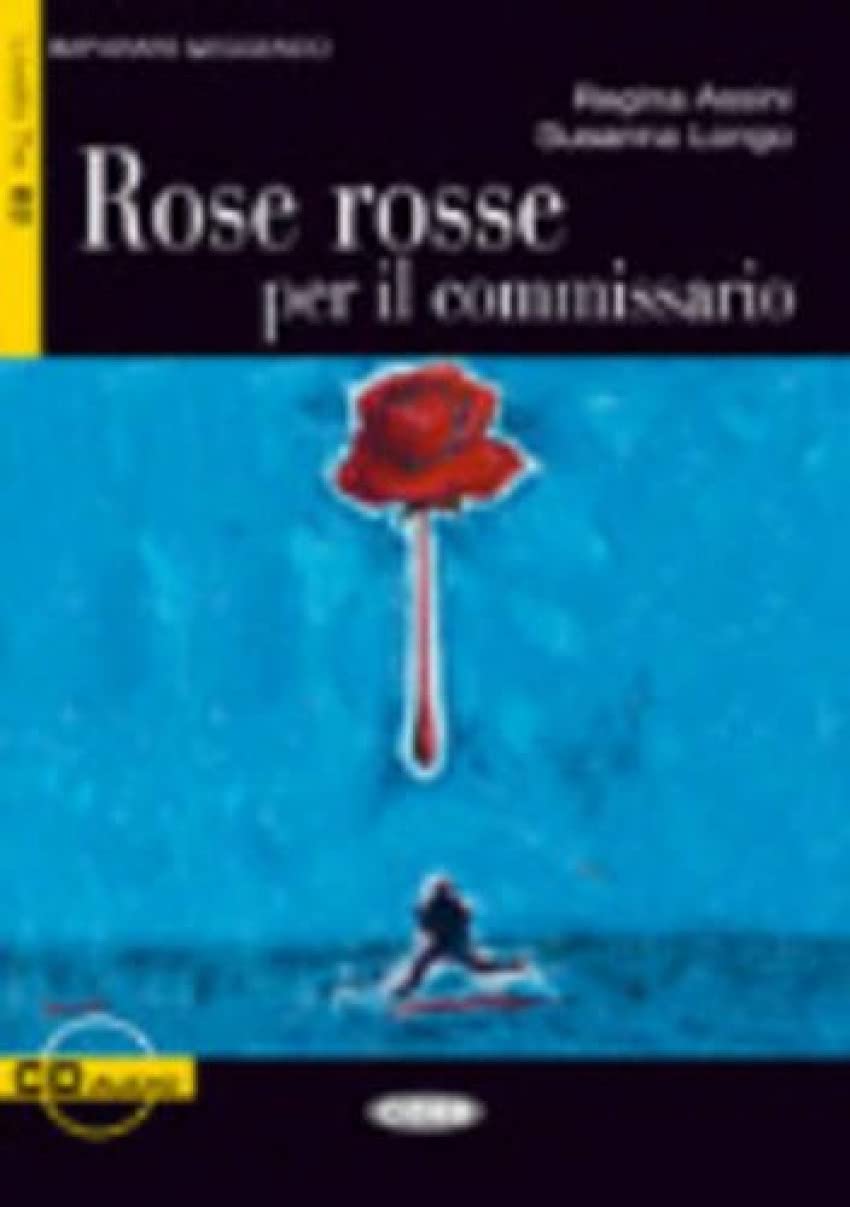Rose Rosse Commissario+cd (Imparare Leggendo),Used