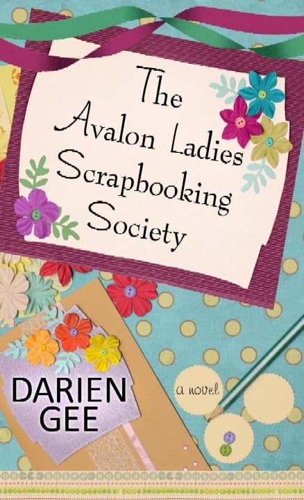 The Avalon Ladies Scrapbooking Society,Used