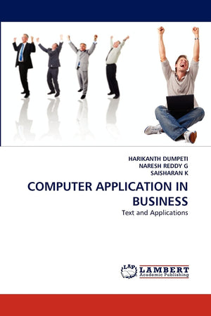 COMPUTER APPLICATION IN BUSINESS: Text and Applications,Used