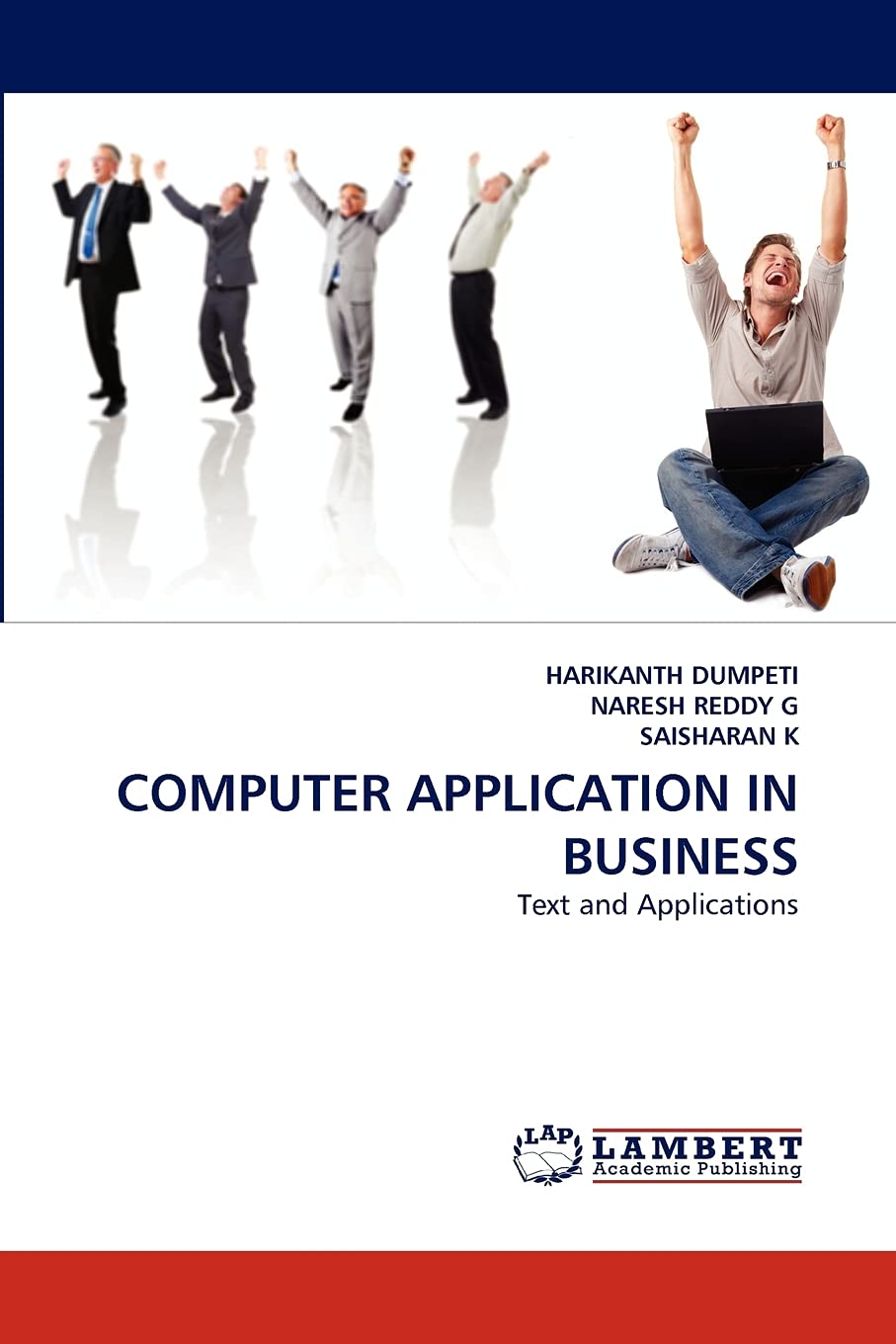 COMPUTER APPLICATION IN BUSINESS: Text and Applications,Used