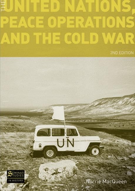 The United Nations, Peace Operations and the Cold War (Seminar Studies),Used