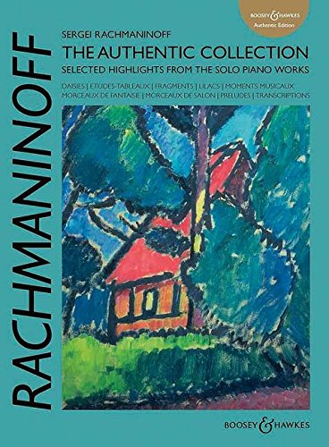 Sergei Rachmaninoff: The Authentic Collection: Selected Highlights from the Solo Piano Works (Russian Piano Classics (Authentic ,Used
