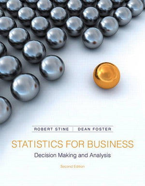 Statistics for Business: Decision Making and Analysis (2nd Edition),Used