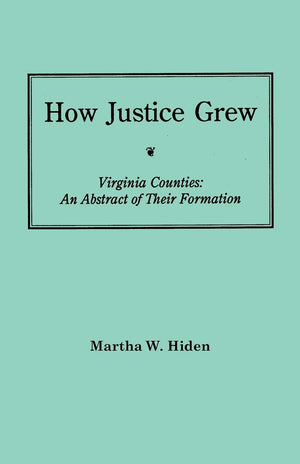 How Justice Grew (Jamestown 350Th Anniversary Historical Booklet),Used
