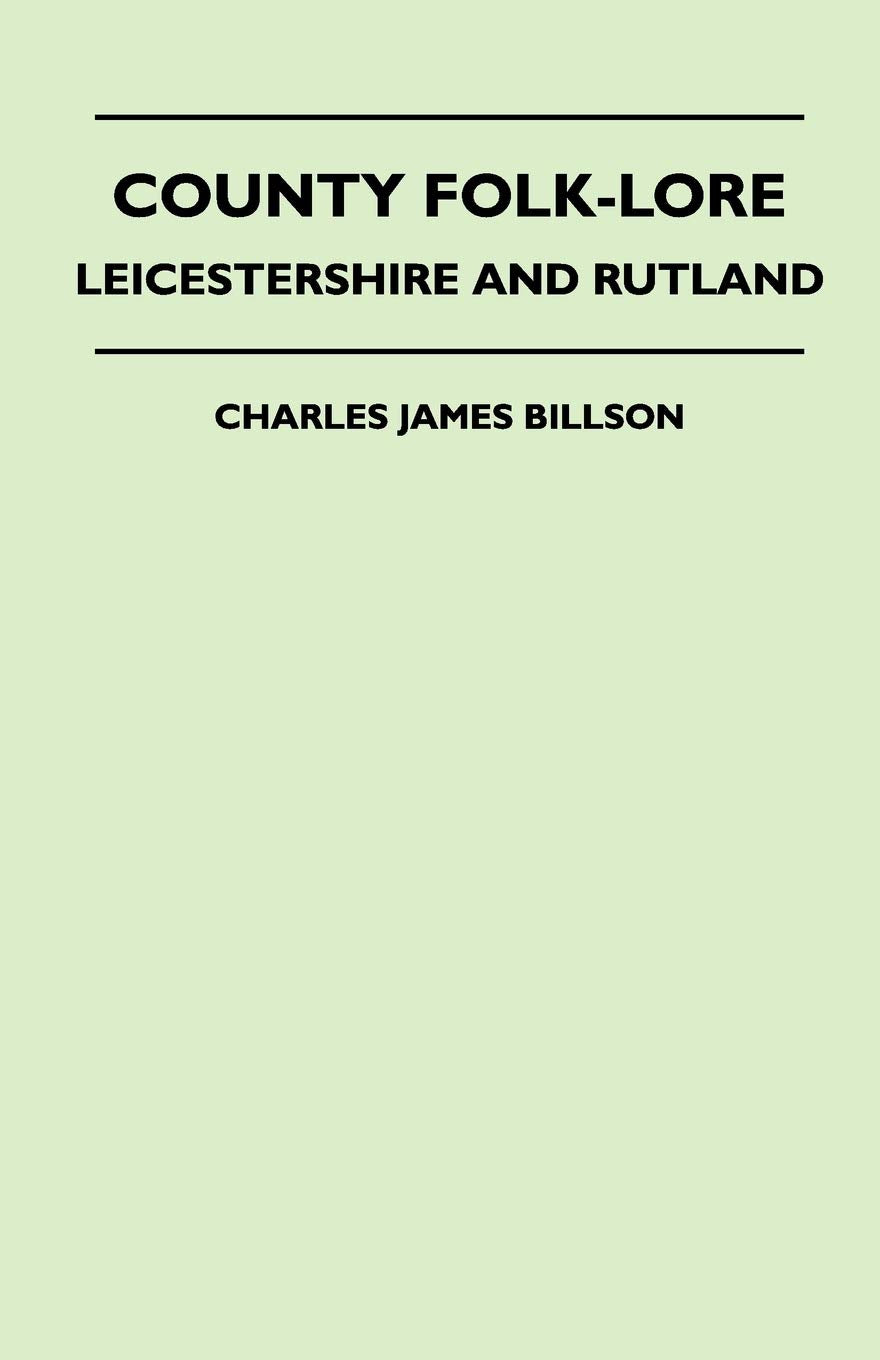 County Folklore  Leicestershire And Rutland,Used