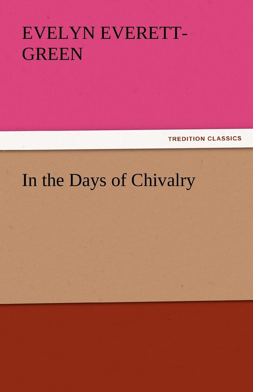 In the Days of Chivalry,Used