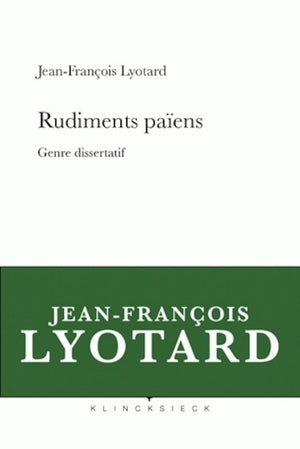 Rudiments paens: Genre dissertatif (Continents Philosophiques) (French Edition),Used