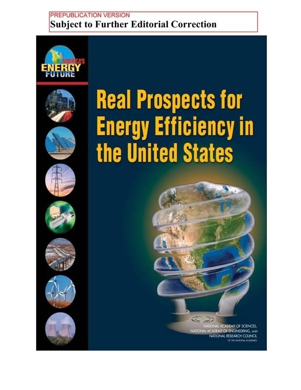 Real Prospects for Energy Efficiency in the United States (America's Energy Future),Used