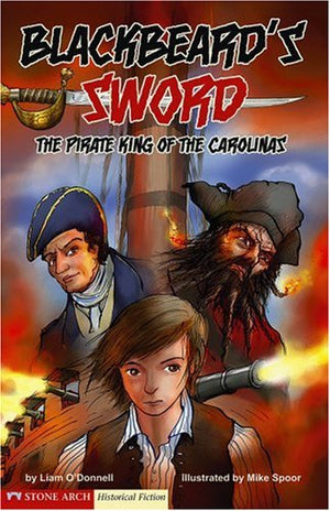 Graphic Flash: Blackbeard's Sword: The Pirate King of the Carolinas,Used
