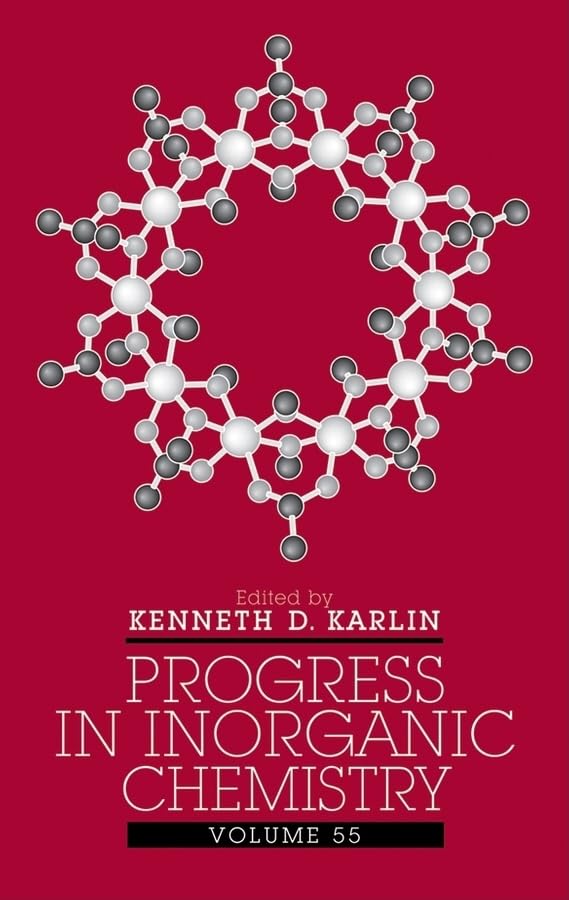 Progress in Inorganic Chemistry, Vol. 55,Used