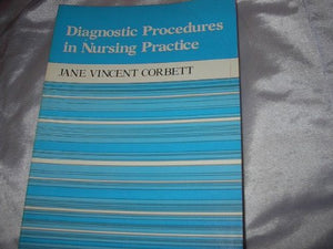 Diagnostic Procedures in Nursing Practice,Used