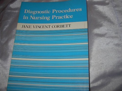 Diagnostic Procedures in Nursing Practice,Used