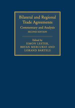 Bilateral and Regional Trade Agreements: Volume 1: Commentary and Analysis,Used