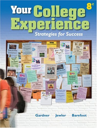 Your College Experience: Strategies for Success [8th Ed.],Used
